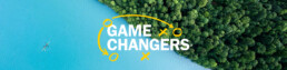 game changers